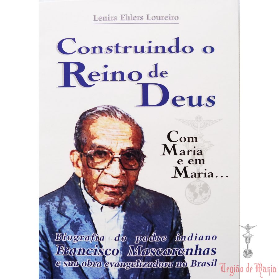 Construindo o Reino de Deus - Pe. Francisco Mascarenhas